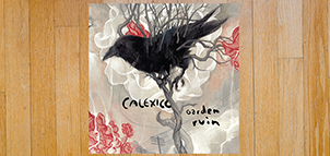 CALEXICO Garden Ruin vinyl LP