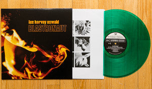 Lee Harvey Oswald Band  Blastronaut  (Black or Limited Edition Green Vinyl)