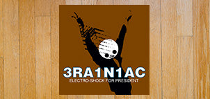 Brainiac Electro-shock for President Vinyl