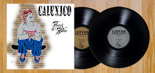 CALEXICO Feast of Wire 2xLP (45 RPM)