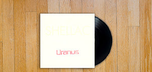 Shellac Uranus 7" (Water Stained Label)