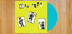 BIG BOYS Where's My Towel / Industry Standard (Aqua Blue 140 Gram LP)