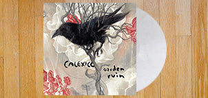 CALEXICO Garden Ruin (White with Silver) LP