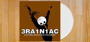 BRAINIAC Electro-Shock for President (White Vinyl)