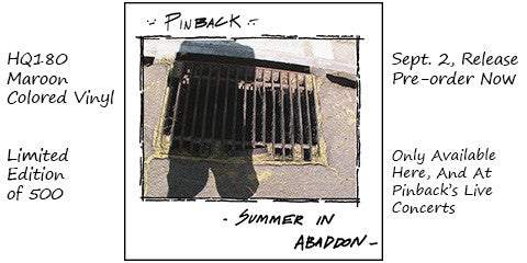 Pinback Summer In Abaddon 10th Anniv. Limited Edition HQ180 Maroon